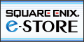 SQUARE ENIX(スクウェア・エニックス) e-STORE!